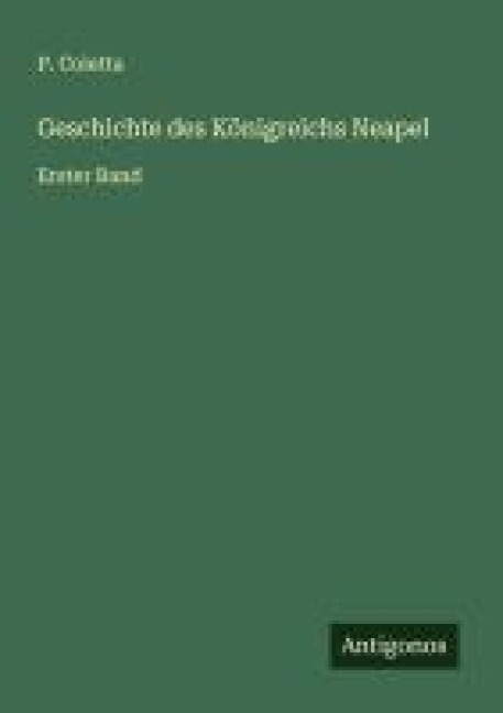 Geschichte des Königreichs Neapel - P. Coletta