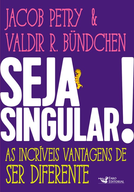 Seja singular - Jacob Petry, Valdir Bündchen