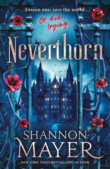 Neverthorn - Shannon Mayer