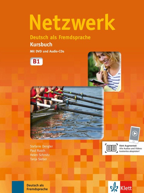 Netzwerk B1. Kursbuch mit DVD und 2 Audio-CDs - Stefanie Dengler, Paul Rusch, Helen Schmitz, Tanja Sieber