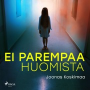 Cover-Bild zum Titel 'Ei parempaa huomista' von 'Joonas Koskimaa'