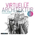 Cover-Bild zum Titel 'Virtuelle Architektur - zum Ausmalen. Immerwährender Geburtstags- und Tischkalender' von ''