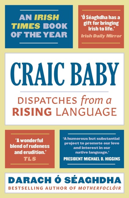 Craic Baby - Darach O'Séaghdha