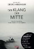 Cover-Bild zum Titel 'Der Klang der Mitte' von 'Georg Weidinger'