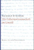 Die Geheimwissenschaft im Umriss - Rudolf Steiner