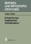 Cover-Bild zum Titel 'Entwicklungsbegleitende Vorkalkulation' von 'Lothar Gröner'