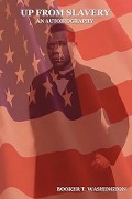 Cover-Bild zum Titel 'Up from Slavery' von 'Booker T Washington'