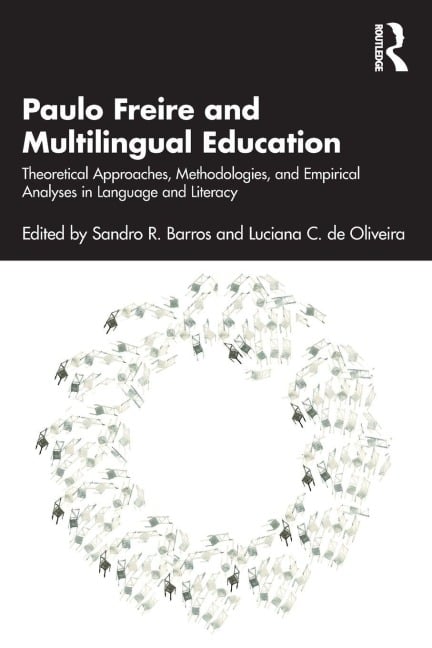 Paulo Freire and Multilingual Education - 