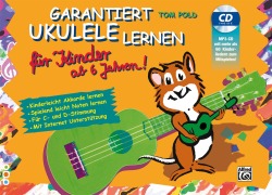 Cover-Bild zum Titel 'Garantiert Ukulele lernen für Kinder' von 'Tom Pold'