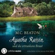Cover-Bild zum Titel 'Agatha Raisin und die ertrunkene Braut - Agatha Raisin, Teil 12' von 'M. C. Beaton'