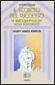 Il segreto del successo: riprogrammazione della personalità - William Walker Atkinson