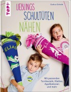 Cover-Bild zum Titel 'Lieblings-Schultüten nähen' von 'Gudrun Schmitt'