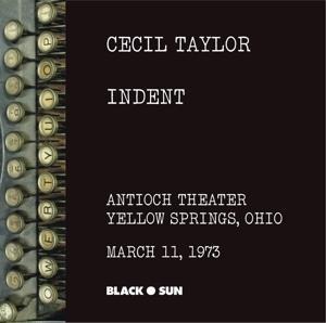 Indent - Cecil Taylor