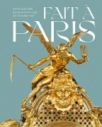 Cover-Bild zum Titel 'Fait à Paris' von 'Christiane Ernek-van der Goes, Anna Ilaria Weiß, Clara von Engelhardt, Thomas A. Geisler'