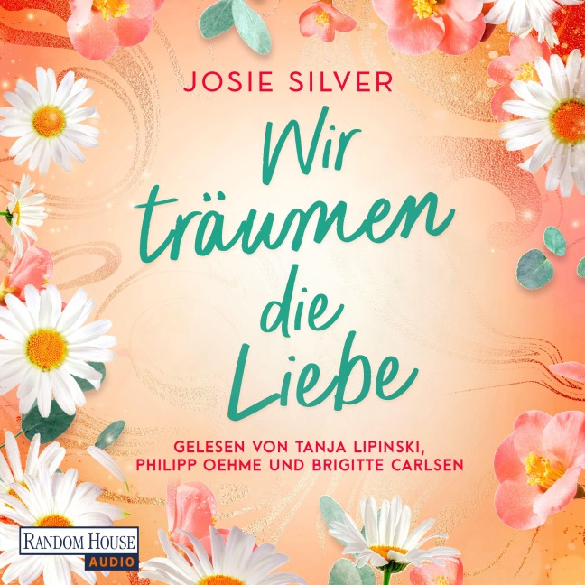 Wir träumen die Liebe - Josie Silver