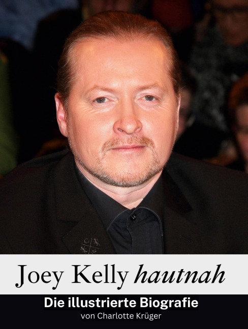 Joey Kelly hautnah - Charlotte Krüger
