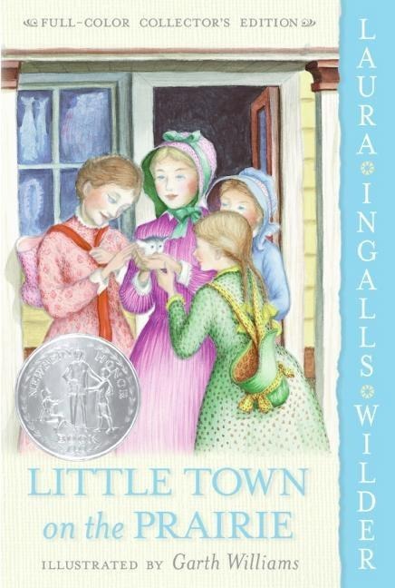 Little Town on the Prairie - Laura Ingalls Wilder