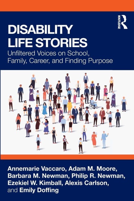 Disability Life Stories - Annemarie Vaccaro, Adam M. Moore, Barbara M. Newman
