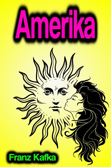 Amerika - Franz Kafka