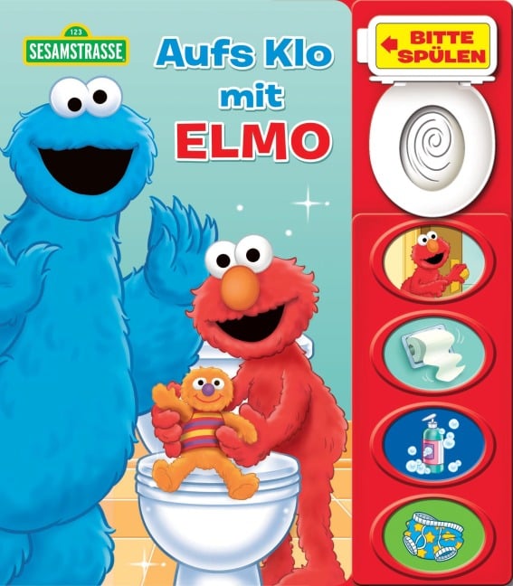 Sesamstraße - Aufs Klo mit Elmo - Mein Klo-Soundbuch - Pappbilderbuch mit Klospülung und 8 Geräuschen - 