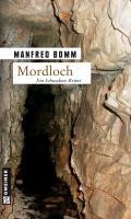 Mordloch - Manfred Bomm