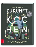 Cover-Bild zum Titel 'Zukunft kochen' von 'Holger Stromberg'