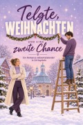 Cover-Bild zum Titel 'Telgte, Weihnachten und eine zweite Chance' von 'Aaron Schmid'