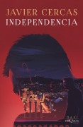 Cover-Bild zum Titel 'Independencia' von 'Javier Cercas'
