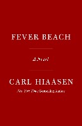 Cover-Bild zum Titel 'Fever Beach' von 'Carl Hiaasen'