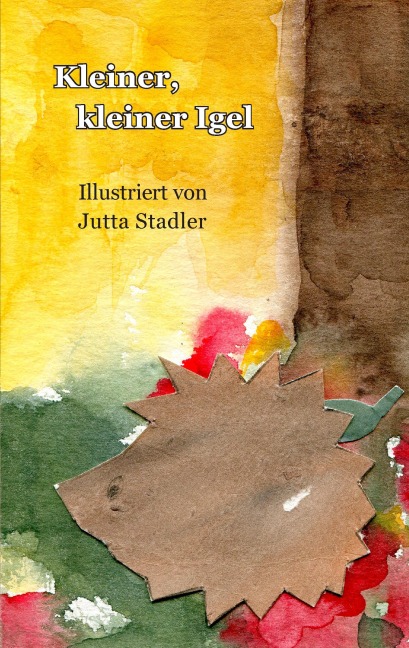 Kleiner, kleiner Igel - 