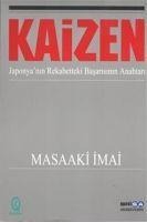 Kaizen Japonyanin Rekabetteki Basarisinin Anahtari - Masaaki Imai