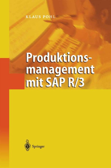 Produktionsmanagement mit SAP R/3 - Klaus Pohl