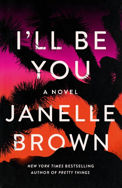 I'll Be You - Janelle Brown