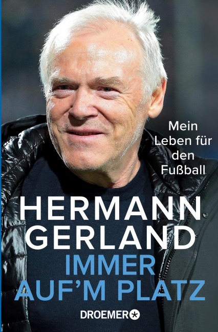 Immer auf'm Platz - Hermann Gerland