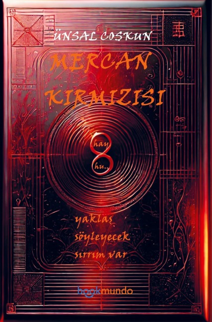 MERCAN KIRMIZISI - Ünsal Coskun