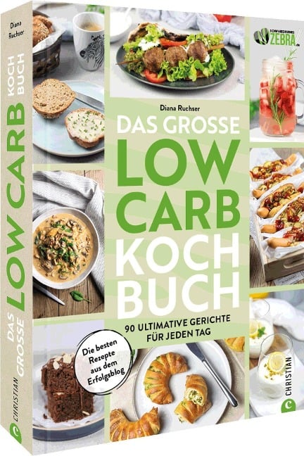 Das große Low-Carb-Kochbuch - Diana Ruchser