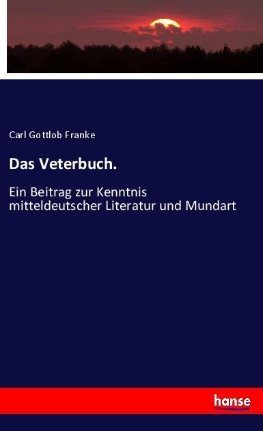 Das Veterbuch. - Carl Gottlob Franke