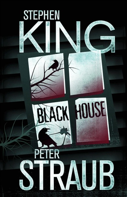 Black House - Peter Straub, Stephen King