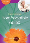 Cover-Bild zum Titel 'Homöopathie ab 50' von 'Sven Sommer'