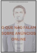O Que Não Falam Sobre Anúncios Online - Paula Carvalho