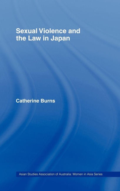 Sexual Violence and the Law in Japan - Catherine Burns