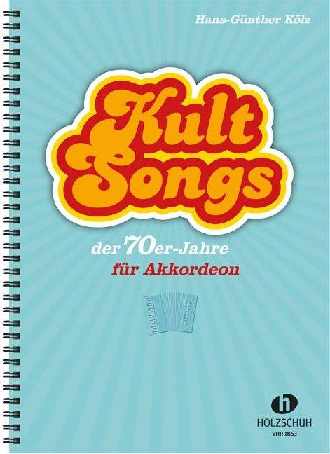 Kultsongs der 70er-Jahre - Hans-Günther Kölz