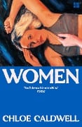 Cover-Bild zum Titel 'Women' von 'Chloe Caldwell'