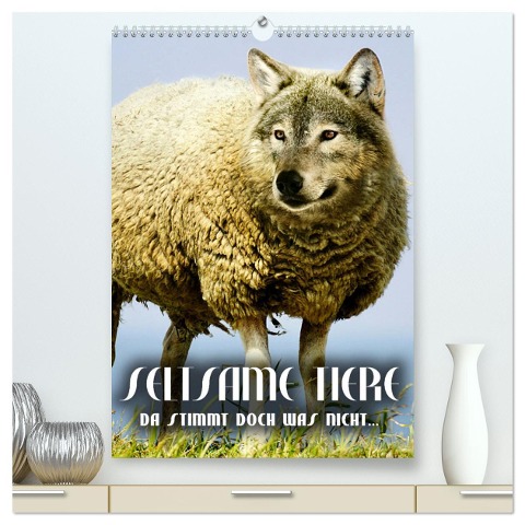 Seltsame Tiere - da stimmt doch was nicht... (hochwertiger Premium Wandkalender 2025 DIN A2 hoch), Kunstdruck in Hochglanz - Renate Bleicher