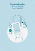 Cover-Bild zum Titel '2G Essays / Fernanda Canales. My House, Your City. Privacy in a Shared World' von ''