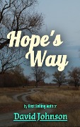 Cover-Bild zum Titel 'Hope's Way' von 'David Johnson'