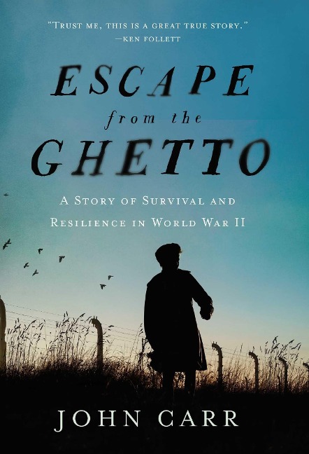 Escape from the Ghetto - John Carr