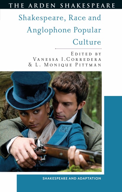 Shakespeare, Race and Anglophone Popular Culture - 