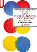 Cover-Bild zum Titel 'Index per le tecnologie socio-emotive. Approcci innovativi all'educazione inclusiva' von 'Annalisa Morganti, Stefano Pascoletti, Alessia Signorelli'