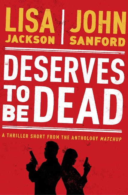 Deserves to Be Dead - Lisa Jackson, John Sandford